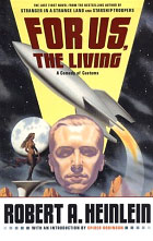 For Us, the Living: A Comedy of Customs
